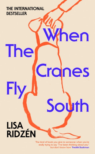 When the Cranes Fly South 9781529942200 Paperback When the Cranes Fly South 9781529942200 Paperback