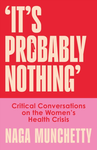 It’s Probably Nothing 9780008686574 Hardback