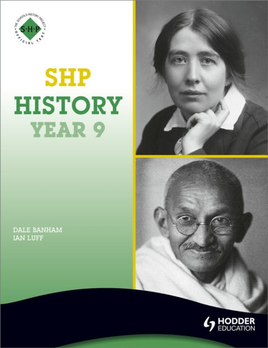 SHP History Year 9 Pupil's Book 9780340907399 Paperback SHP History Year 9 Pupil's Book 9780340907399 Paperback