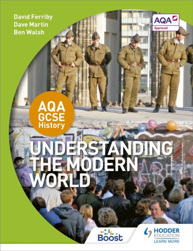 AQA GCSE History: Understanding the Modern World 9781471862946 Paperback AQA GCSE History: Understanding the Modern World 9781471862946 Paperback