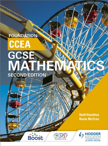 CCEA GCSE Mathematics Foundation for 2nd Edition 9781471889806 Paperback CCEA GCSE Mathematics Foundation for 2nd Edition 9781471889806 Paperback