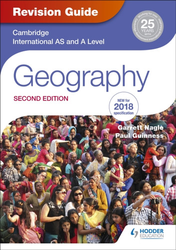 Cambridge International AS/A Level Geography Revision Guide 2nd edition 9781510418387 Paperback Cambridge International AS/A Level Geography Revision Guide 2nd edition 9781510418387 Paperback