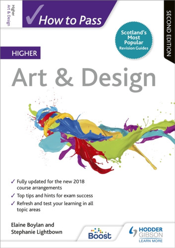 How to Pass Higher Art & Design, Second Edition 9781510452213 Paperback How to Pass Higher Art & Design, Second Edition 9781510452213 Paperback