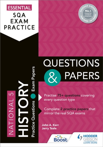 Essential SQA Exam Practice: National 5 History Questions and Papers 9781510471887 Paperback Essential SQA Exam Practice: National 5 History Questions and Papers 9781510471887 Paperback