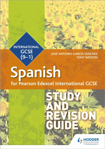 Pearson Edexcel International GCSE Spanish Study and Revision Guide 9781510475007 Paperback Pearson Edexcel International GCSE Spanish Study and Revision Guide 9781510475007 Paperback