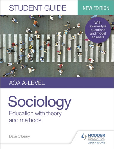 AQA A-level Sociology Student Guide 1: Education with theory and methods 9781510472020 Paperback AQA A-level Sociology Student Guide 1: Education with theory and methods 9781510472020 Paperback