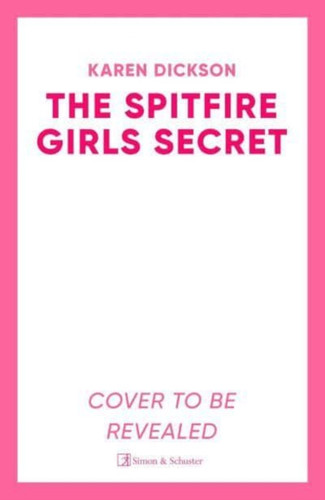 The Spitfire Girl's Secret 9781398531017 Hardback The Spitfire Girl's Secret 9781398531017 Hardback