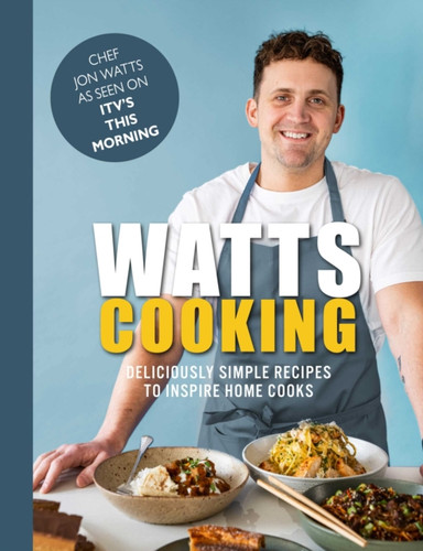 Watts Cooking 9781915538062 Hardback Watts Cooking 9781915538062 Hardback