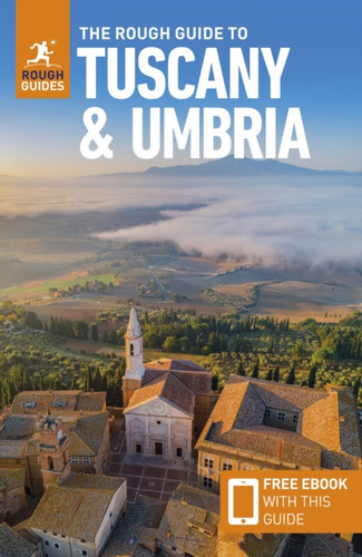 The Rough Guide to Tuscany and Umbria: Travel Guide with eBook 9781835291979 Paperback The Rough Guide to Tuscany and Umbria: Travel Guide with eBook 9781835291979 Paperback