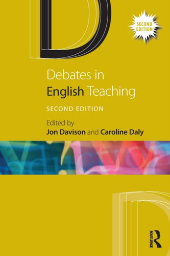 Debates in English Teaching 9781138581166 Paperback Debates in English Teaching 9781138581166 Paperback