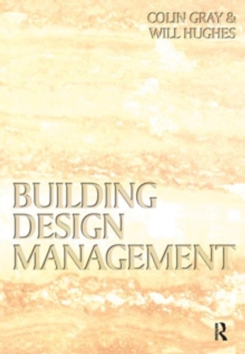 Building Design Management 9780750650700 Paperback Building Design Management 9780750650700 Paperback