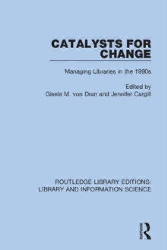 Catalysts for Change 9780367376352 Hardback Catalysts for Change 9780367376352 Hardback