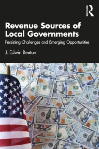 Revenue Sources of Local Governments 9781032640365 Paperback Revenue Sources of Local Governments 9781032640365 Paperback