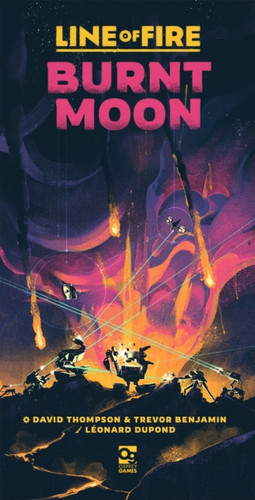Line of Fire: Burnt Moon 9781472867186 Game Line of Fire: Burnt Moon 9781472867186 Game