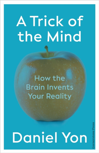 A Trick Of The Mind 9781529900064 Hardback