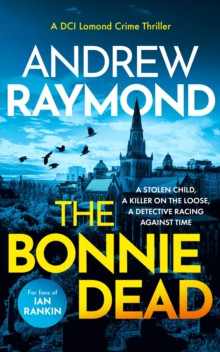The Bonnie Dead 9781036705114 Paperback