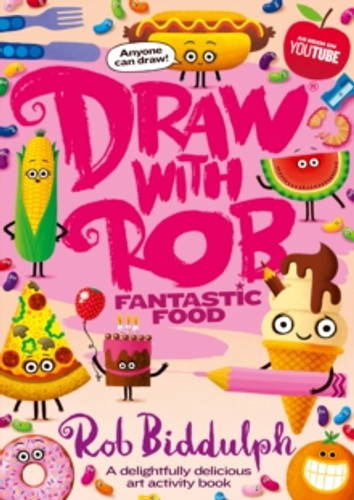 Draw With Rob: Fantastic Food 9780008627621 Paperback Draw With Rob: Fantastic Food 9780008627621 Paperback