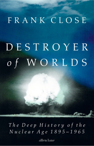 Destroyer of Worlds 9780241700860 Hardback