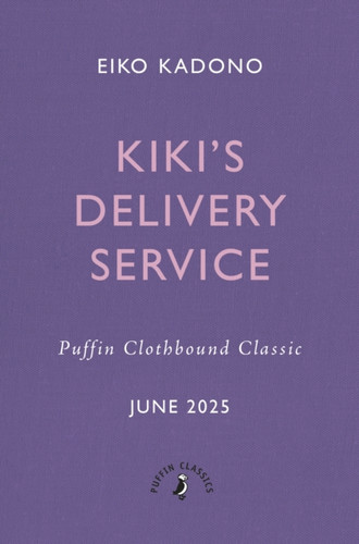 Kiki's Delivery Service 9780241725146 Hardback Kiki's Delivery Service 9780241725146 Hardback