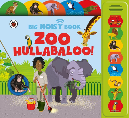 Zoo Hullabaloo! Ladybird Big Noisy Book 9780241763988 Board book