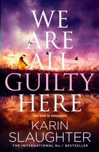 We Are All Guilty Here 9780008625870 Hardback We Are All Guilty Here 9780008625870 Hardback