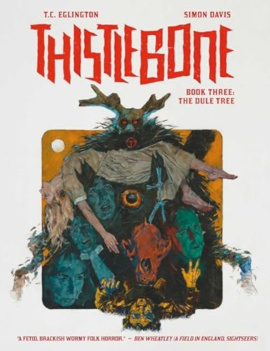 Thistlebone Book Three: The Dule Tree 9781837865369 Hardback Thistlebone Book Three: The Dule Tree 9781837865369 Hardback