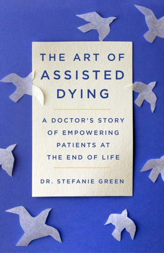 This Is Assisted Dying 9781982129460 Hardback
