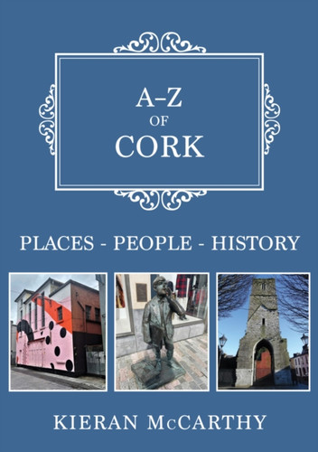 A-Z of Cork 9781398119475 Paperback A-Z of Cork 9781398119475 Paperback