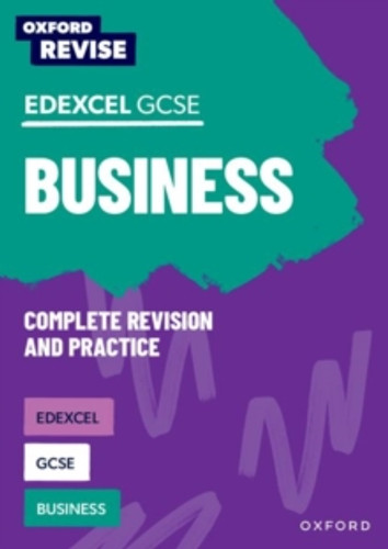 Oxford Revise: Edexcel GCSE Business 9781382067720 Paperback Oxford Revise: Edexcel GCSE Business 9781382067720 Paperback