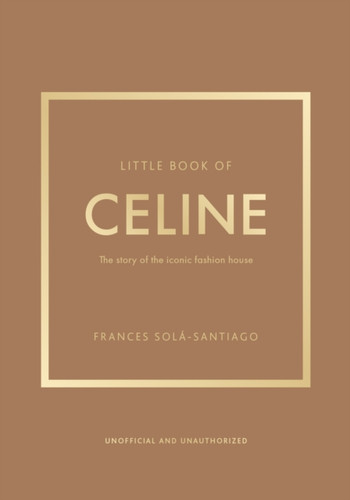 Little Book of Celine 9781035420582 Hardback