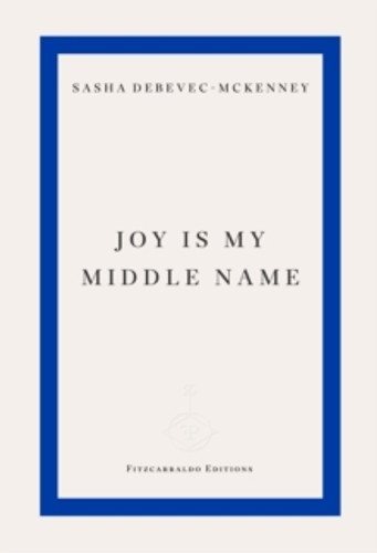 Joy Is My Middle Name 9781804271872 Paperback Joy Is My Middle Name 9781804271872 Paperback