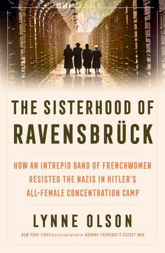 The Sisterhood of Ravensbruck 9781917189118 Hardback The Sisterhood of Ravensbruck 9781917189118 Hardback