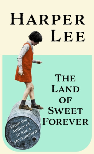 The Land of Sweet Forever 9781529155419 Hardback