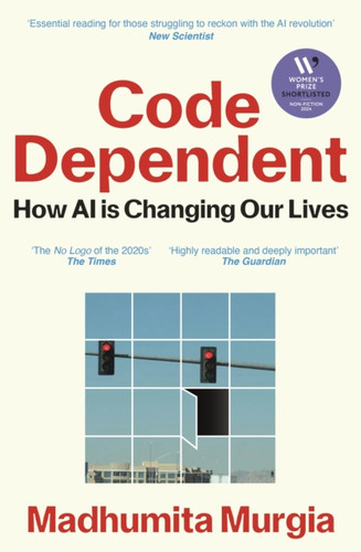Code Dependent 9781529097320 Paperback Code Dependent 9781529097320 Paperback