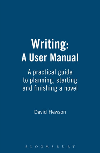 Writing: A User Manual 9781408157428 Paperback Writing: A User Manual 9781408157428 Paperback