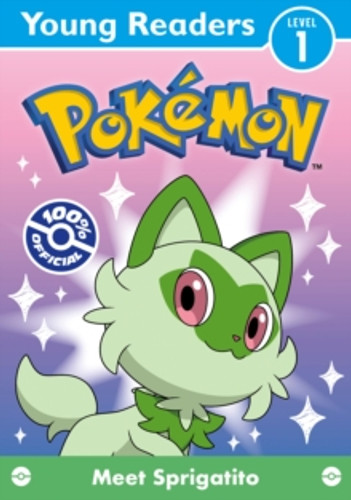 Pokemon Young Readers Level 1: Meet Sprigatito 9780008743130 Paperback Pokemon Young Readers Level 1: Meet Sprigatito 9780008743130 Paperback