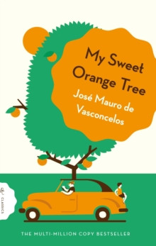 My Sweet Orange Tree 9781805332114 Paperback
