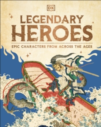 Legendary Heroes 9780241711286 Hardback Legendary Heroes 9780241711286 Hardback