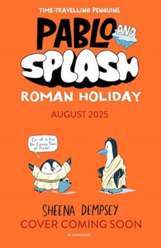 Pablo and Splash: Roman Holiday 9781526662859 Paperback Pablo and Splash: Roman Holiday 9781526662859 Paperback