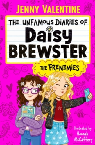The Unfamous Diaries of Daisy Brewster: The Frenemies 9781398544369 Paperback The Unfamous Diaries of Daisy Brewster: The Frenemies 9781398544369 Paperback