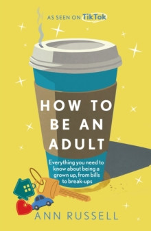How to be an Adult 9781035429042 Hardback