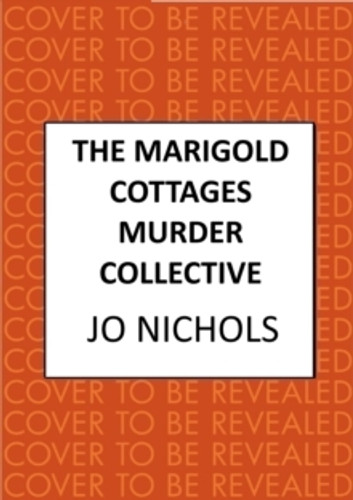 The Marigold Cottages Murder Collective 9780749032883 Hardback The Marigold Cottages Murder Collective 9780749032883 Hardback