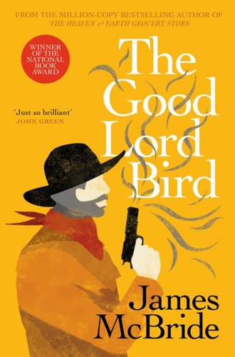 The Good Lord Bird 9781399632461 Paperback
