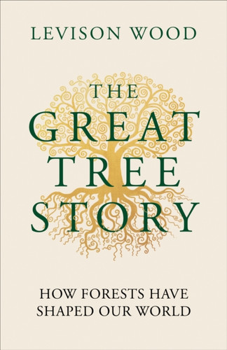The Great Tree Story 9781856755610 Hardback