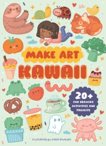 Make Art: Kawaii 9781836005315 Novelty book