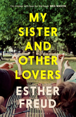 My Sister and Other Lovers 9781526685209 Hardback