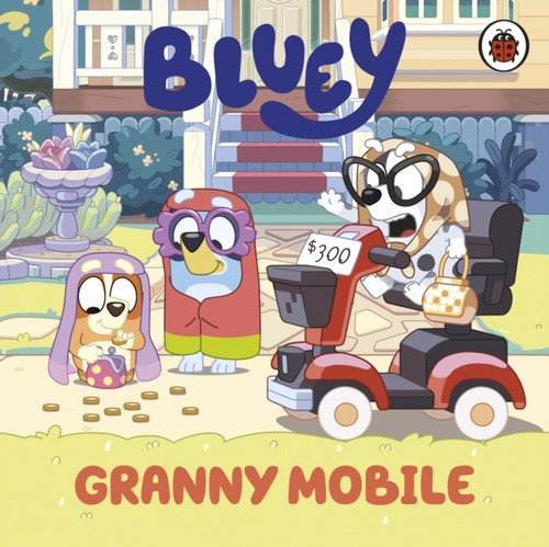 Bluey: Granny Mobile 9780241734063 Board book Bluey: Granny Mobile 9780241734063 Board book