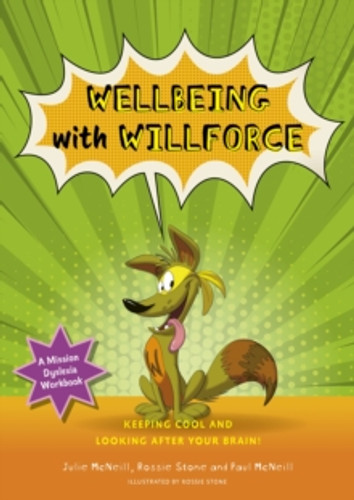 Mission Dyslexia: Wellbeing with Willforce 9781839976087 Paperback