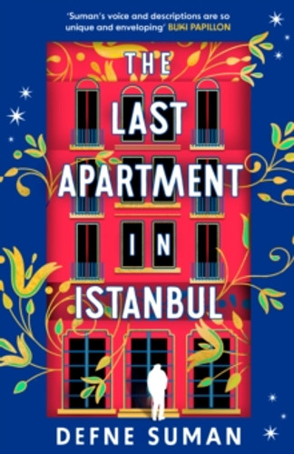 The Last Apartment in Istanbul 9781035902385 Hardback The Last Apartment in Istanbul 9781035902385 Hardback