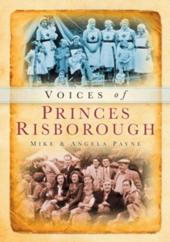Voices of Princes Risborough 9780752451510 Paperback Voices of Princes Risborough 9780752451510 Paperback